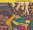 ライフ・イズ・ウォーター