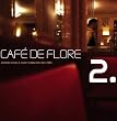 CAFE DE FLORE Vol.2