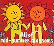 All of Mid-Summer Blossoms