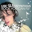 Rock, You Can Fly