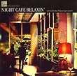 LOHAS Music Style Night Cafe Relaxin’