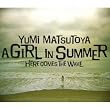 A GIRL IN SUMMER