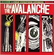 I Am the Avalanche