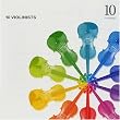 10人のヴァイオリニスト
