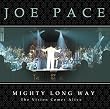 Mighty Long Way