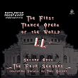 First Trance Opera of the World II: Second Opus: The Four Seasons