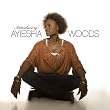 Introducing Ayiesha Woods