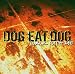 Dog Eat Dog: Walk With Me