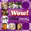 WOW!~ディズニーマニア4 プレゼンツ・ディズニーロック&ポップ!!ミュージック・アルバム