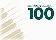 100 Best Piano Classics