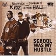 School Was My Hustle