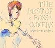 THE BEST OF BOSSA COVERS