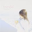 Heartful-Lovesongs to you-