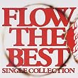 FLOW THE BEST ~Single Collection~ (通常盤)
