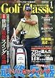 Golf Classic (ゴルフクラッシック) 2007年 01月号 [雑誌]