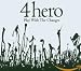 4 Hero: Play With the Changes