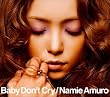 Baby Don't Cry (DVD付)