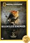 National Geographic - Relentless Enemies