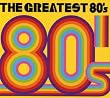 グレイテスト80’s