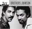 20th Century Masters - The Millennium Collection: The Best of the Brothers Johnson