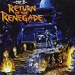Return of the Renegade