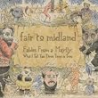 Fables from a Mayfly: What I Tell You Three Times Is True