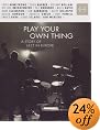 Play Your Own Thing - The Story of Jazz in Europe