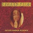 訪れぬ沈黙 (NEVER COMES SILENCE)