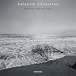 Valentin Silvestrov: Bagatellen und Serenaden