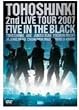 2nd LIVE TOUR~Five in the Black〈通常盤〉 [DVD]