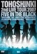 2nd LIVE TOUR~Five in the Black〈初回限定盤〉