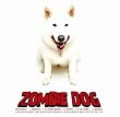 Zombie Dog