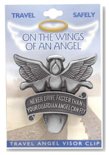 Never Drive Faster Than Your Guardian Angel Can Fly Visor Clip