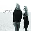 RAISING SAND
