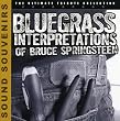 Bluegrass Interpretations of Bruce Springsteen