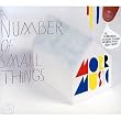 A Number of Small Things