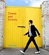 Towns and Streets