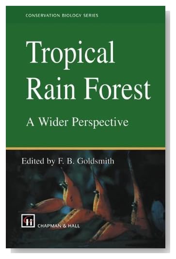 Tropical Rain Forests: A Wider Perspective [Kindle Edition]