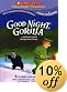 Good Night Gorilla... and More Great Sleepytime Stories