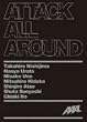 ATTACK ALL AROUND(1万枚限定生産)(豪華60頁フォトブックレット付)(2DVD付)