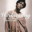 WEDNESDAY~LOVE SONG BEST OF YUTAKA OZAKI