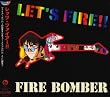 マクロス7 Let’s Fire!!!/Fire Bomber