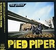 PIED PIPER(初回限定盤)(DVD付)