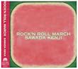 ROCK’N ROLL MARCH