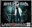 Last 2 Walk
