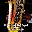 「The Brass of Rock Legend」 20世紀を代表するロックの名曲を、熱いブラスサウンドにアレンジしたインストカバーアルバム!