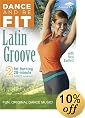 Dance and Be Fit: Latin Groove