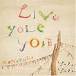 Live YoLeYoLe~KaNeYoLe~