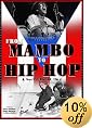From Mambo to Hip Hop
