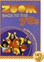 ZOOM - Back to the 70s